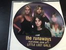 THE RUNAWAYS: LITTLE LOST GIRLS - PICTURE DISC VERY GOOD CONDITION VINYL LP