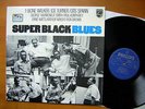 SUPER BLACK BLUES - SAME (1969)   RARE UK ORIGINAL - TOP BLUES SESSION   M-/M- 