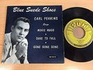 CARL PERKINS Blue suede shoes US EP SUN EP-115 ROCKABILLY ORG.