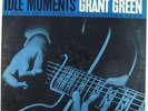 Grant Green - Idle Moments LP - Blue Note - BLP 4154 Mono RVG NY USA VG+