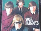 MASCOTS Your Mascots LP Sweden 1964