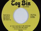 Modern Soul 45 TOYS If You Can Beat Me Rockin TOY BIN VG+ HEAR