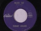 TOMMY COLLINS: Black Cat / My Last Chance With You 45 Rockabilly