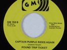 Funk 45 ROUND TRIP TICKET Captain Purple Rides Again GMI VG+ HEAR