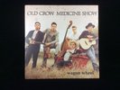 Old Crow Medicine Show Wagon Wheel/All Night Long 13/2000 7
