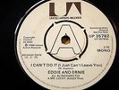 EDDIE & ERNIE - I CAN'T DO IT (I JUST CAN'T LEAVE YOU)  7