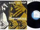 PAUL CHAMBERS BASS ON TOP BLUE NOTE BST 81569/GXK 8053 Japanese Pressing LP
