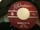 Rudy Veltri & Tornados  45 Record  Waterfalls Of Love  Chateau  Canada  NM