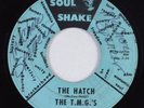 Funk/Sweet Soul 45 T.M.G.'S The Hatch SOUL SHAKE HEAR