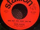 NORTHERN SOUL - TRADE MARTIN - SHE PUT THE HURT ON ME