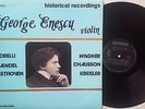 George Enescu: Violin Recital- Corelli, Chausson, Kreisler, Wagner / Electrecord