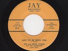 '59 Ohio Uptempo C&W JIM & EDITH YOUNG Just To Be With You JAY 45 M- HEAR BOTH