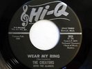 CREATORS 45 Wear my ring / Booga bear HI-Q (Released from LP) Doowop w5329