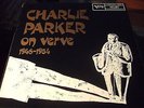 CHARLIE PARKER : ON VERVE 1946-1954 JAPAN 10LP BOX VERVE 00MJ-3268/77 + INSERTS