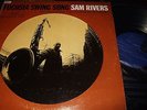 SAM RIVERS : FUCHSIA SWING SONG LP BLUE NOTE BST 84184 USA
