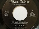WES BLACK, I FEEL GOOD FEELING GOOD, VERY RARE MODERN SOUL 45