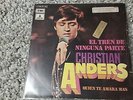 Christian Anders - El tren de ninguna parte 7'' Single SUNG IN SPANISH