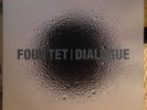 Four Tet - Dialogue 12