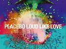 Placebo - Loud Like Love (Vinyl) Vinyl LP (2) Vertigo Berlin NEW