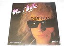 OLE I DOLE X-RAY SPECS / THIS LAND´S TO COLD TO DRESS ROCK´N ROLL SWE PS 7