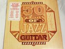 50-Years of Jazz Guitar- various artists  [Unplayed Copy]