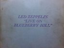 LED ZEPPELIN Live on Blueberry Hill (Vinyl Double LP) RARE