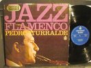 PEDRO ITURRALDE JAZZ FLAMENCO VG++/VG++ RARE SIGNED SPAIN '67 LP HISPA VOX 11128