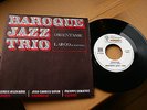 BAROQUE JAZZ TRIO (Jean-Charles Capon)-Orientasie-Largo-SARAVAH (SH 40006) 7” EX