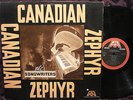 CANADIAN ZEPHYR LP / THE SONGWRITERS / RARE ARTIST ALLIANCE