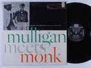 GERRY MULLIGAN + THELONIOUS MONK Mulligan Meets Monk RIVERSIDE LP VG++