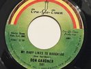 DON GARDNER-MY BABY LIKES TO BOOGALOO-FUNK 45 on TRU-GLO-TOWN
