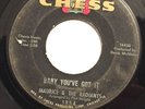MAURICE & THE RADIANTS-BABY YOU'VE GOT IT /I WANT TO THANK YOU BABY-NORTHERN 45
