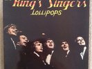 The King's Singers LOLLIPOPS EMI Signed By All Members Vinyl LP 16/6/76