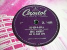 GENE VINCENT 78,  BE BOP A LULA / WOMAN LOVE  CAPITOL EX+