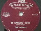 EL RANCHO ROCK by THE CHAMPS -78rpm / ROCK & ROLL  / DOO-WOP / INSTRUMENTAL