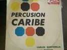 Latin LP Percusion Caribe Carlos Quintanilla Y Su Orquesta Cumbia Gaita Merengue
