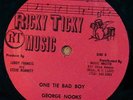GEORGE NOOKS One Tie Bad Boy ORIGINAL N MINT RICKY TICKY 12