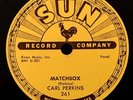 * CARL PERKINS Matchbox / Your True Love ROCKABILLY ROCKER Sun 261   78 HEAR