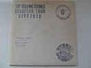 The Rolling Stones 'European Tour Live 1970' live LP, not TMOQ