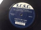 Sidney Joe Quailes. I Dont Do This / Johnny Robinson. Gone But Not Forgotten