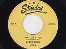 STARDAY Custom WTxs C&W BUDDY SHAW Just Like a Fool/I Belong To You #609 M- HEAR