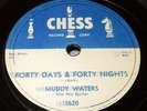 MUDDY WATERS and his  Guitar 78 rpm on CHESS Forty Days and Forty Nights #1620