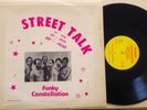 FUNKY CONSTELLATION - Street Talk (Madam Rapper) - 369 VG+ Disco Rap