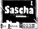 DIE TOTEN HOSEN SASCHA....EIN AUFRECHTER DEUTSCHER 7