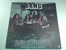 BANG MOTHER/BOW TO THE KING