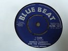 Derrick Harriott & The Wagabonds - I Care 1962 UK 45 BLUE BEAT