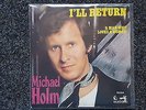 Michael Holm - I'll return (Tornero/ Wart auf mich) 7'' Single SUNG IN ENGLISH