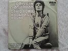David Bowie , Drive In Saturday/ Round and Round,  RCA 74-16321