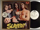 Slade  Slayed?    White Label Promo