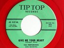 PERFORMERS Doo Wop RED WAX 45rpm Give Me Your Heart/Ill Make You Understand CLIP